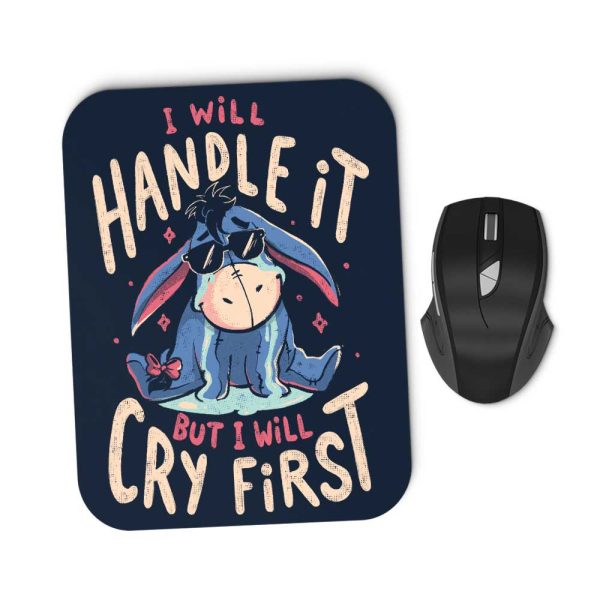 I Will Handle It - Mousepad Sale